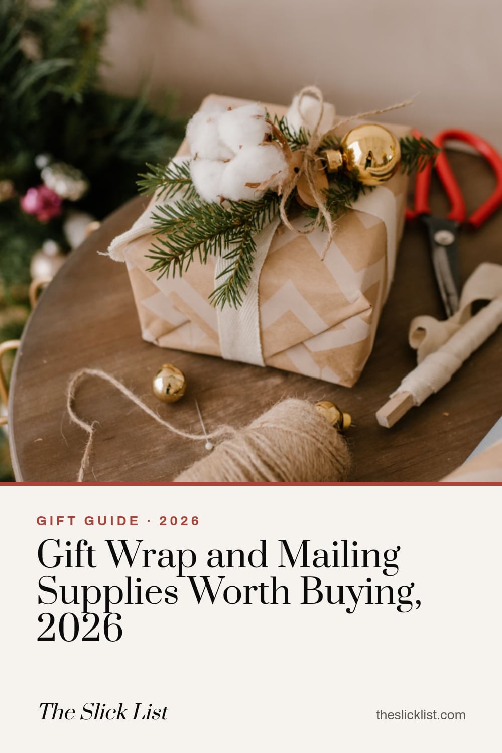 Pinterest image: "Gift Wrap and Mailing Supplies Worth Buying, 2026", a gift guide from The Slick List