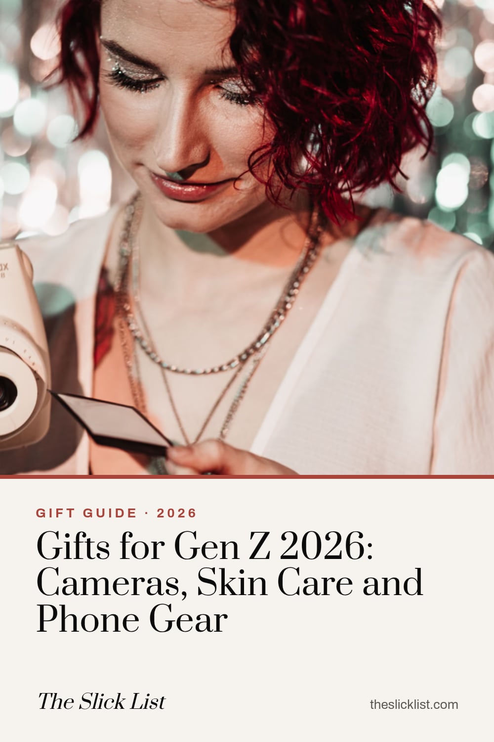 Pinterest image: "Gifts for Gen Z 2026: Cameras, Skin Care and Phone Gear", a gift guide from The Slick List