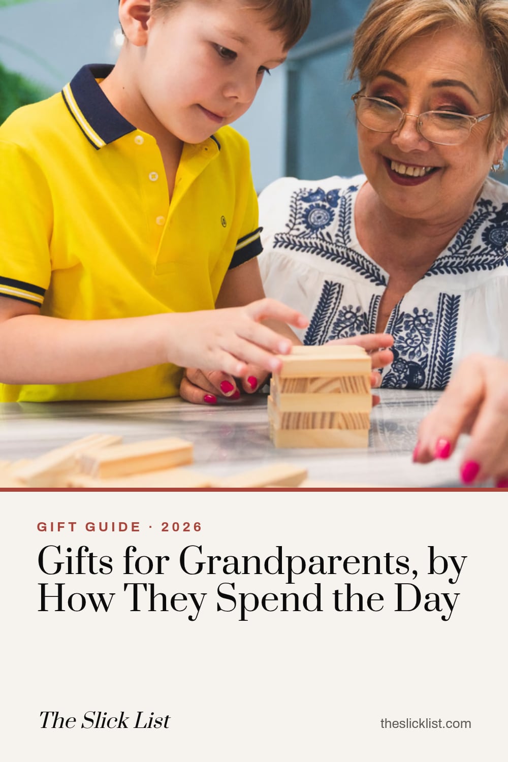 Pinterest image: "Gifts for Grandparents, by How They Spend the Day", a gift guide from The Slick List