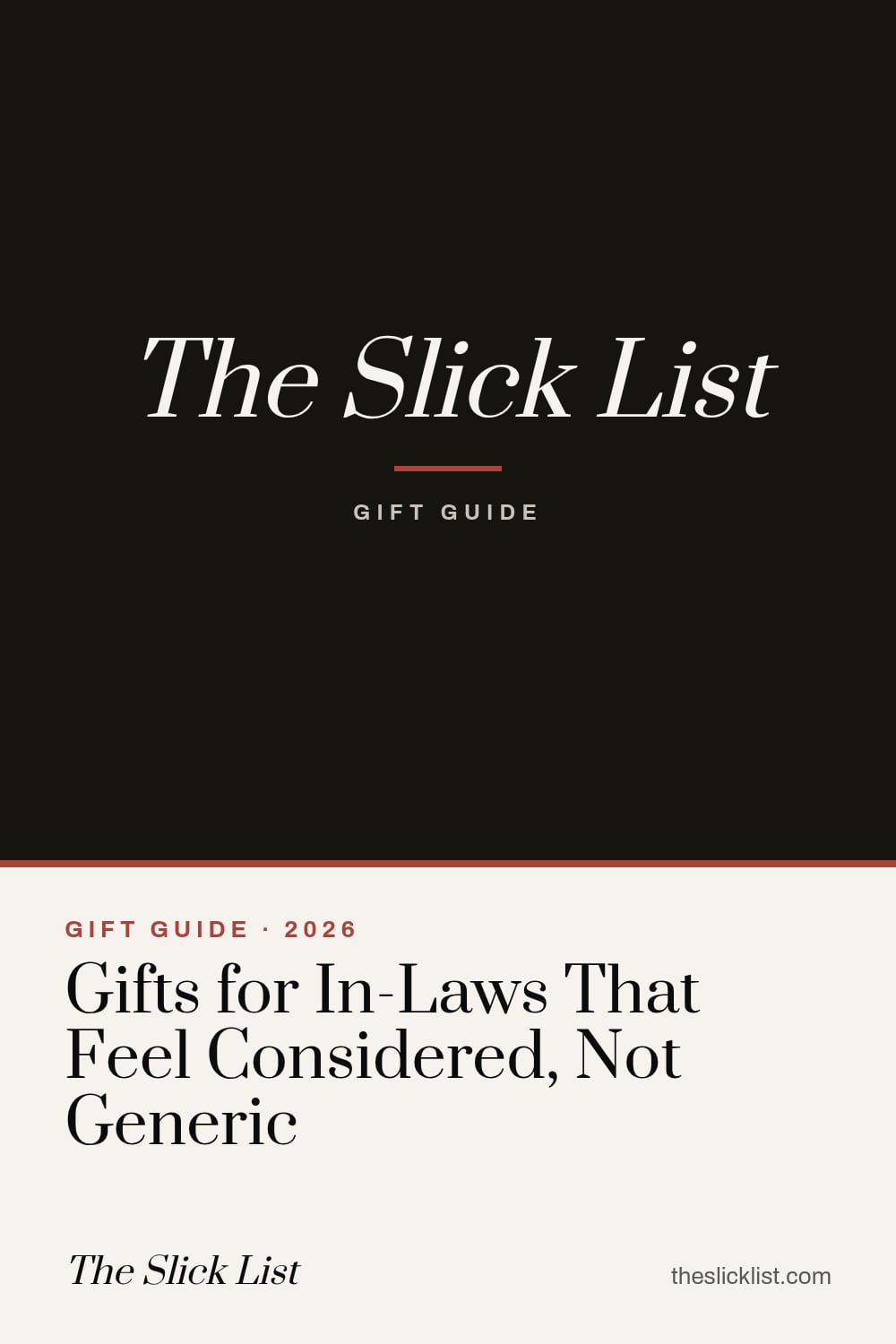 Pinterest image: "Gifts for In-Laws That Feel Considered, Not Generic", a gift guide from The Slick List